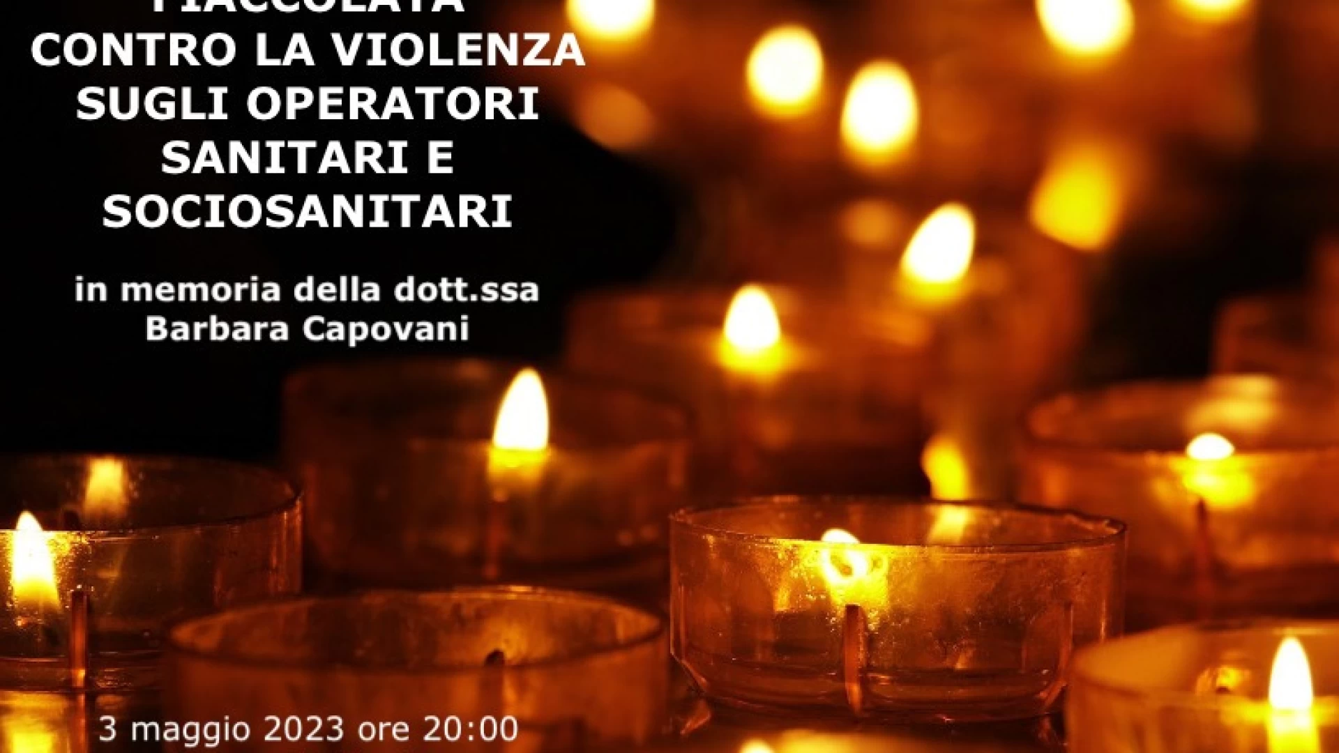 Castel Di Sangro: in serata la fiaccolata contro la violenza sugli operatori sanitari e sociosanitari in memoria della dottoressa Barbara Capovani.
